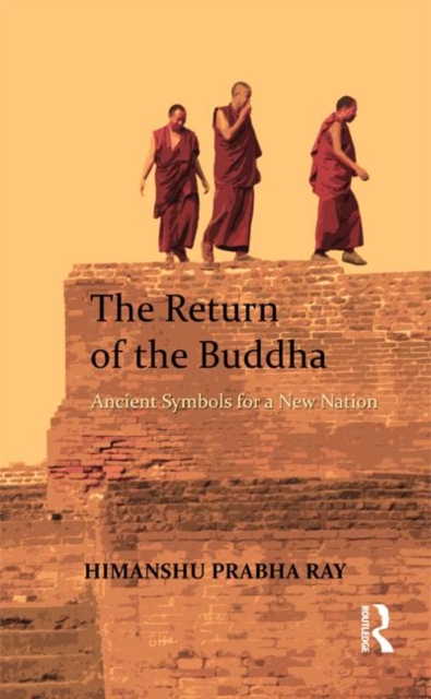 The Return of the Buddha : Ancient Symbols for a New Nation, Hardback Book