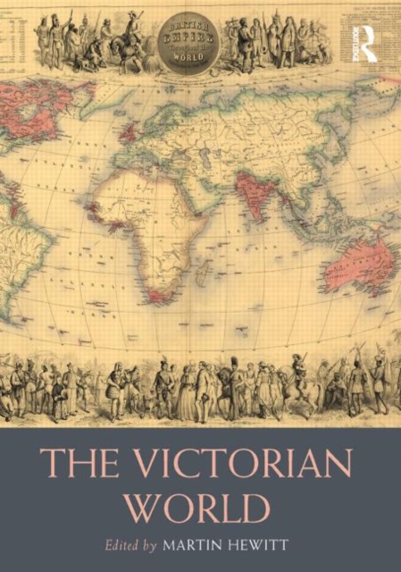 The Victorian World, Paperback / softback Book