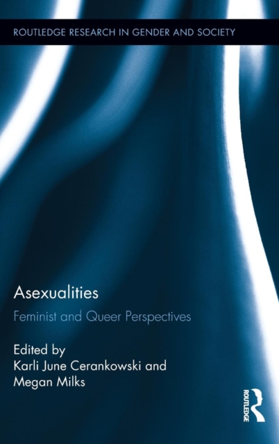 Asexualities : Feminist and Queer Perspectives, Hardback Book