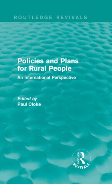 Policies and Plans for Rural People (Routledge Revivals) : An International Perspective, Hardback Book