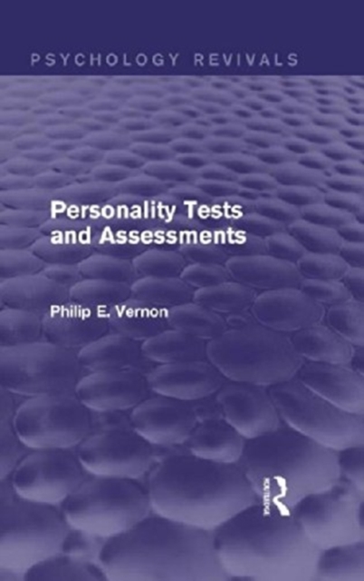 Personality Tests and Assessments (Psychology Revivals), Paperback / softback Book