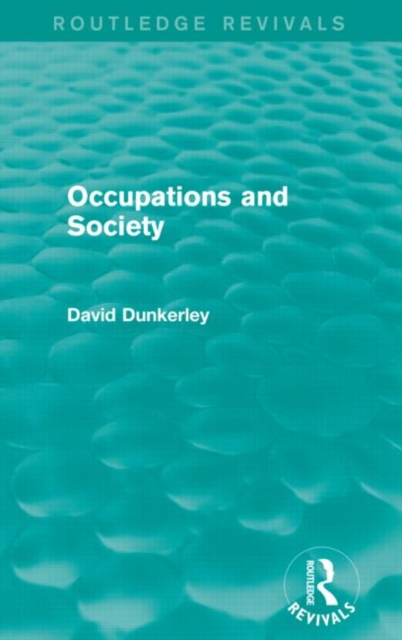 Occupations and Society (Routledge Revivals), Paperback / softback Book