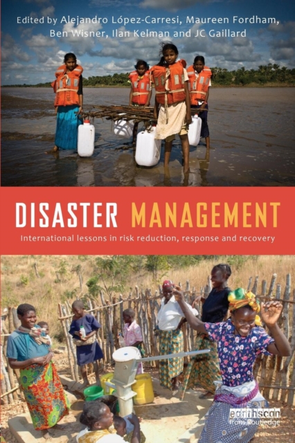 Disaster Management : International Lessons in Risk Reduction, Response and Recovery, Paperback / softback Book
