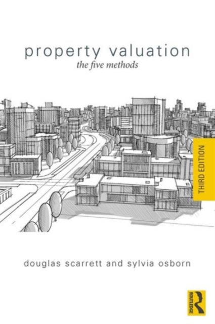 Property Valuation : The Five Methods, Paperback / softback Book