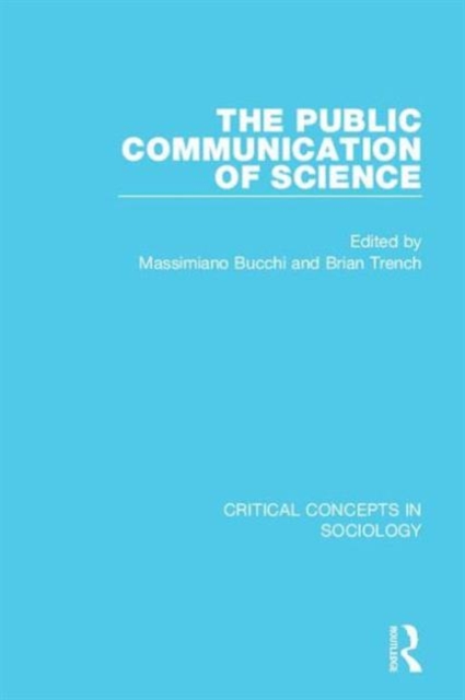 The Public Communication of Science, 4-vol. set, Multiple-component retail product Book