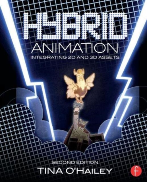 Hybrid Animation : Integrating 2D and 3D Assets, Paperback / softback Book