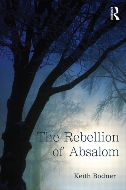 The Rebellion of Absalom, Paperback / softback Book