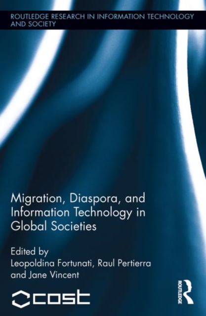 Migration, Diaspora and Information Technology in Global Societies, Paperback / softback Book