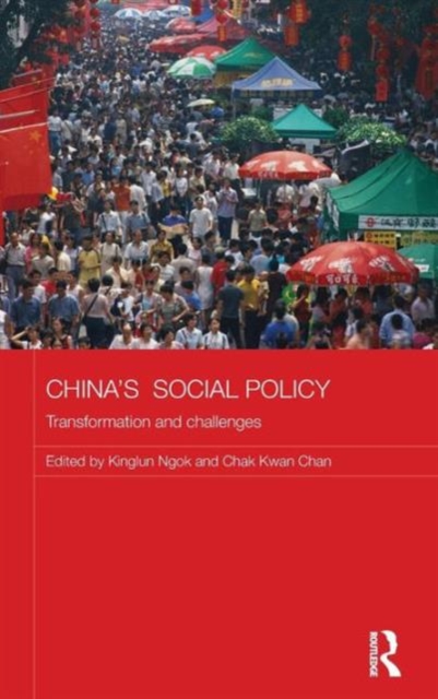 China's Social Policy : Transformation and Challenges, Hardback Book