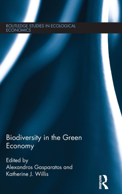 Biodiversity in the Green Economy, Hardback Book