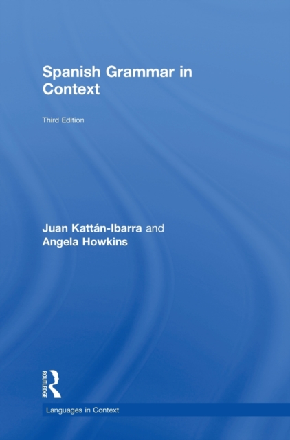 Spanish Grammar in Context, Hardback Book