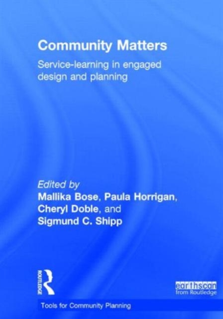 Community Matters: Service-Learning in Engaged Design and Planning, Hardback Book