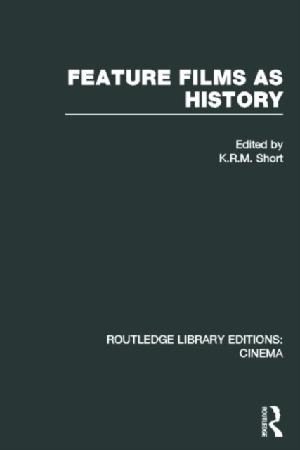 Feature Films as History, Hardback Book