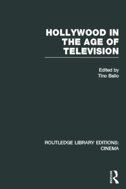 Hollywood in the Age of Television, Hardback Book