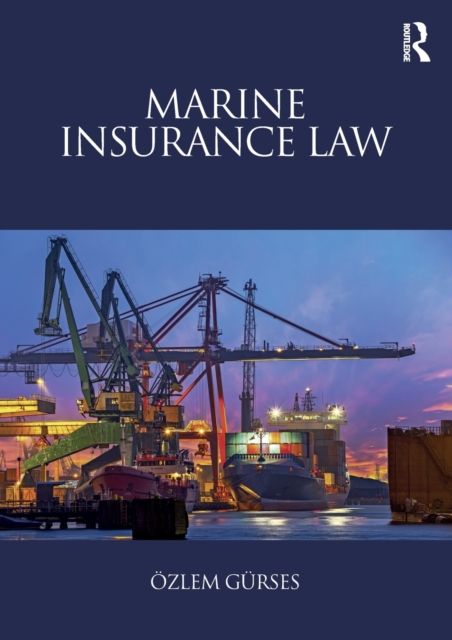 Marine Insurance Law, Paperback / softback Book