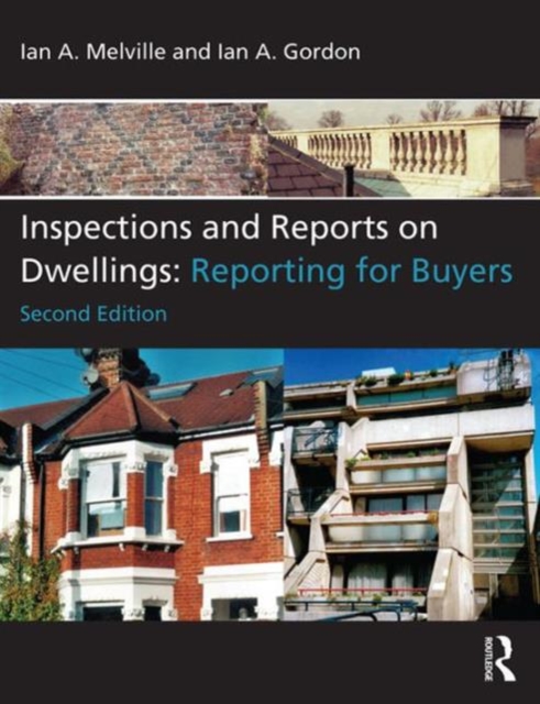 Inspections and Reports on Dwellings : Reporting for Buyers, Paperback / softback Book