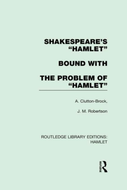 Shakespeare's Hamlet bound with The Problem of Hamlet, Hardback Book