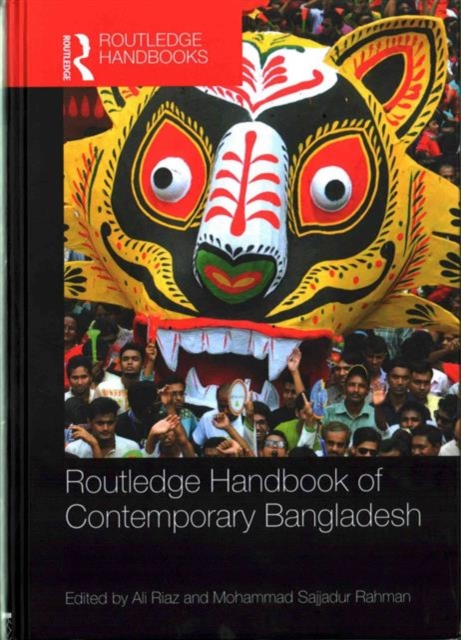 Routledge Handbook of Contemporary Bangladesh, Hardback Book