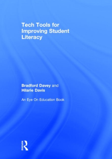 Tech Tools for Improving Student Literacy, Hardback Book