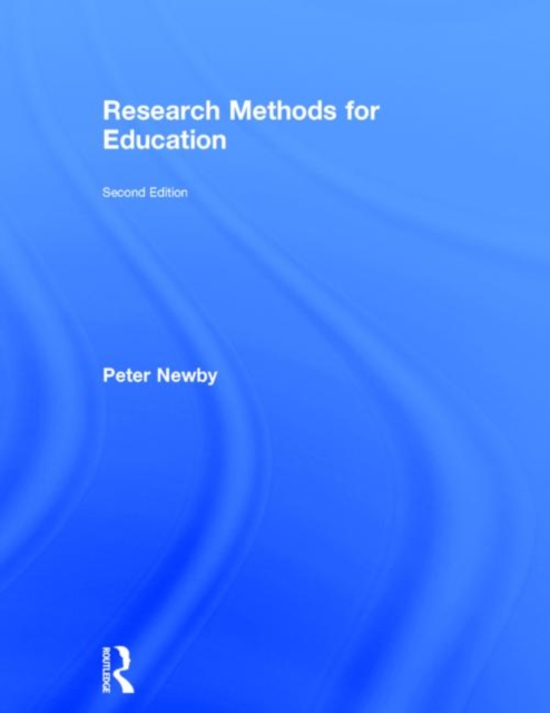 Research Methods for Education, second edition : Second Edition, Hardback Book