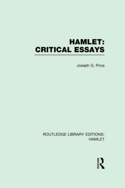 Hamlet: Critical Essays, Hardback Book