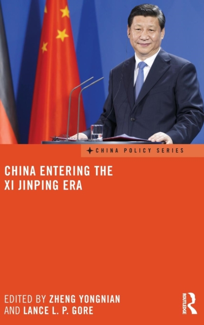 China Entering the Xi Jinping Era, Hardback Book