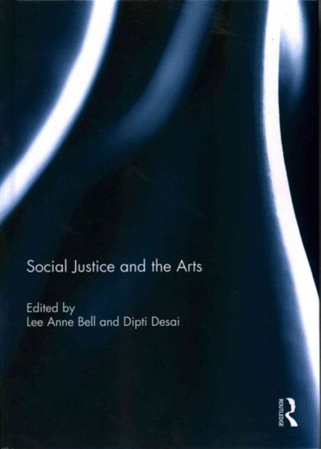 Social Justice and the Arts, Hardback Book