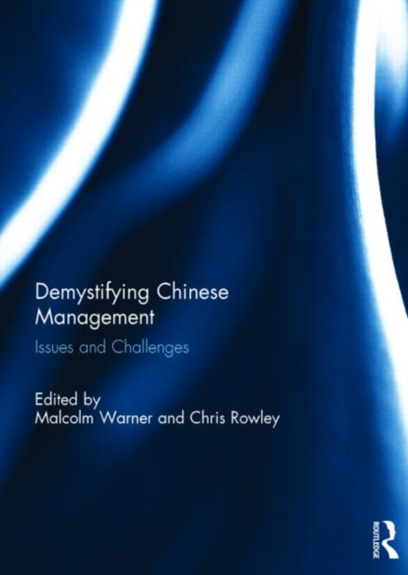 Demystifying Chinese Management : Issues and Challenges, Hardback Book