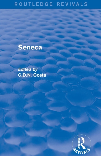 Seneca (Routledge Revivals), Paperback / softback Book