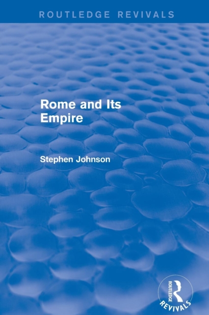 Rome and Its Empire (Routledge Revivals), Paperback / softback Book