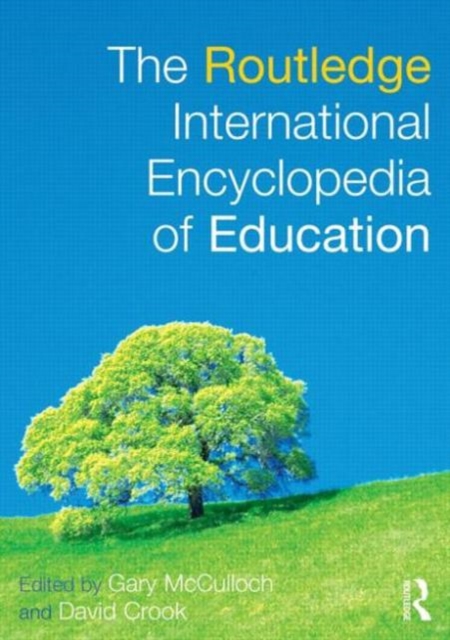 The Routledge International Encyclopedia of Education, Paperback / softback Book