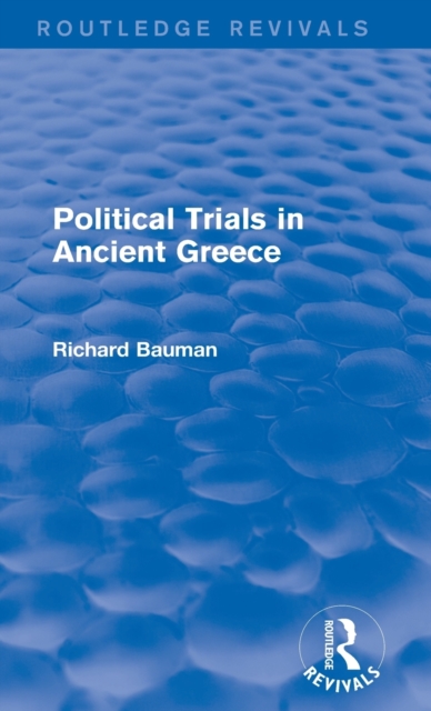 Political Trials in Ancient Greece (Routledge Revivals), Hardback Book