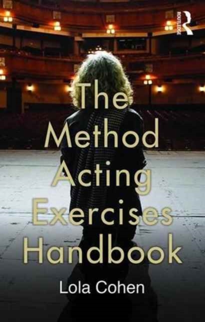 The Method Acting Exercises Handbook, Paperback / softback Book