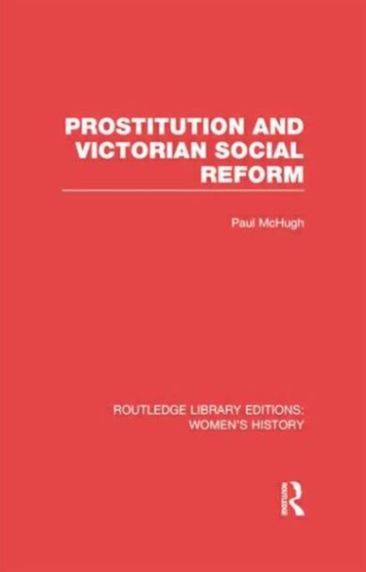 Prostitution and Victorian Social Reform, Paperback / softback Book