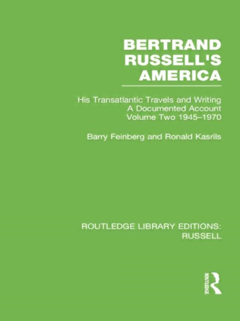 Bertrand Russell's America : His Transatlantic Travels and Writings. Volume Two 1945-1970, Paperback / softback Book