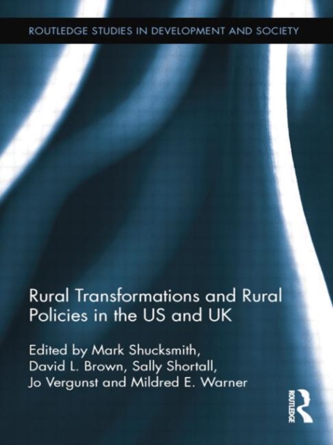 Rural Transformations and Rural Policies in the US and UK, Paperback / softback Book