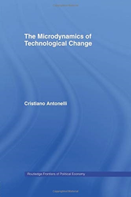 Microdynamics of Technological Change, Paperback / softback Book