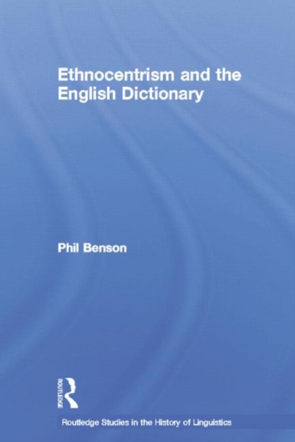Ethnocentrism and the English Dictionary, Paperback / softback Book