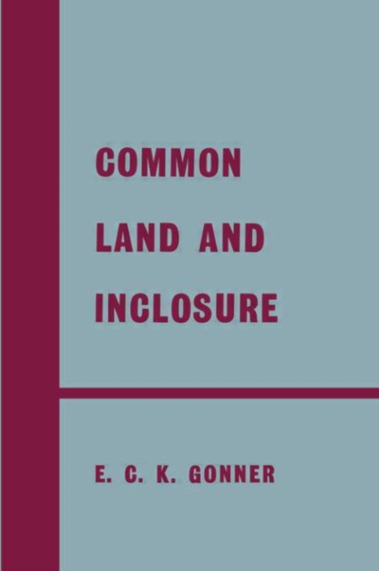 Common Land and Inclosure, Paperback / softback Book
