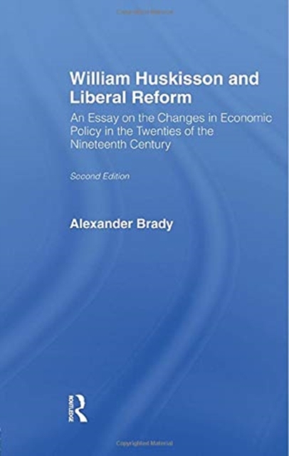William Huskisson and Liberal Reform, Paperback / softback Book