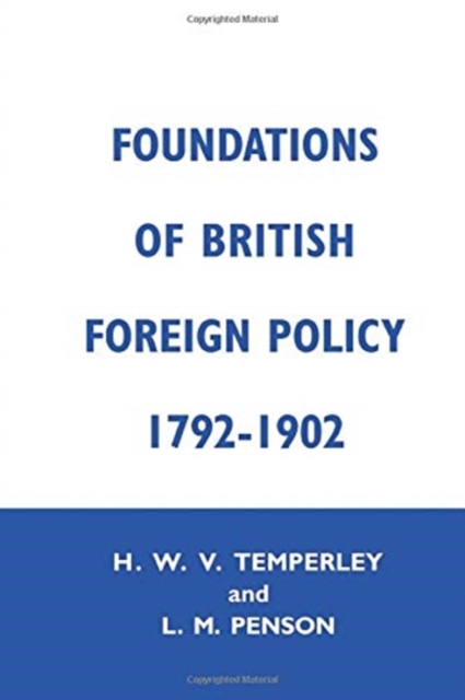 Foundation of British Foreign Policy : 1792-1902, Paperback / softback Book