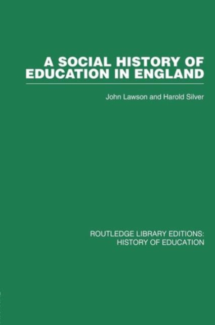A Social History of Education in England, Paperback / softback Book