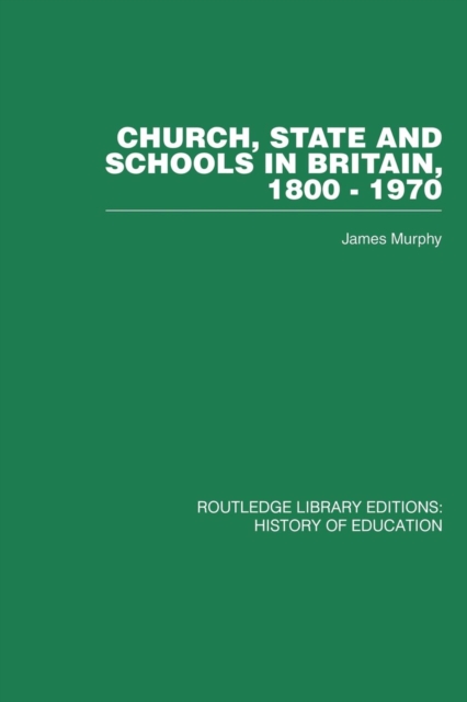 Church, State and Schools, Paperback / softback Book