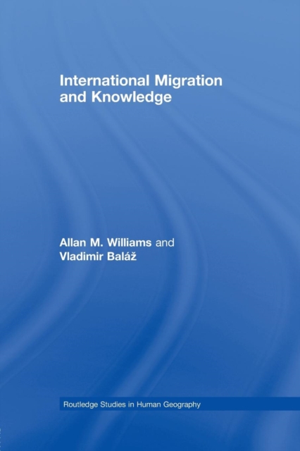 International Migration and Knowledge, Paperback / softback Book