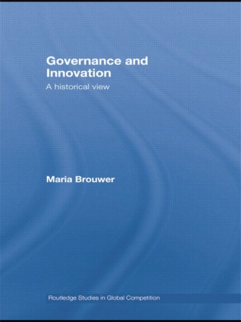 Governance and Innovation : A historical view, Paperback / softback Book