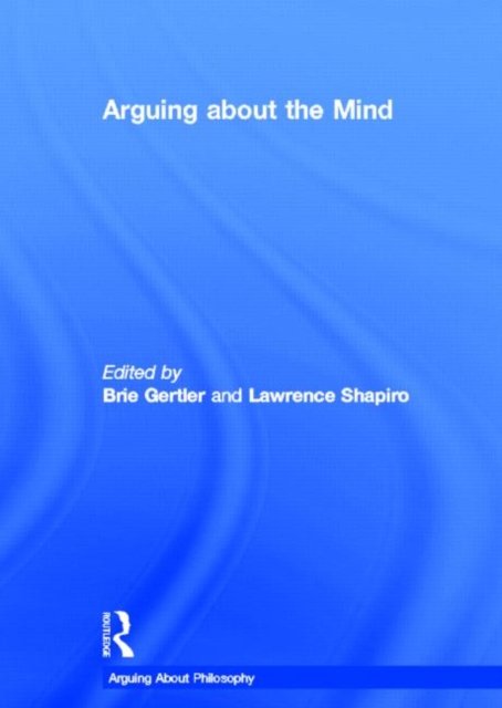 Arguing About the Mind, Hardback Book