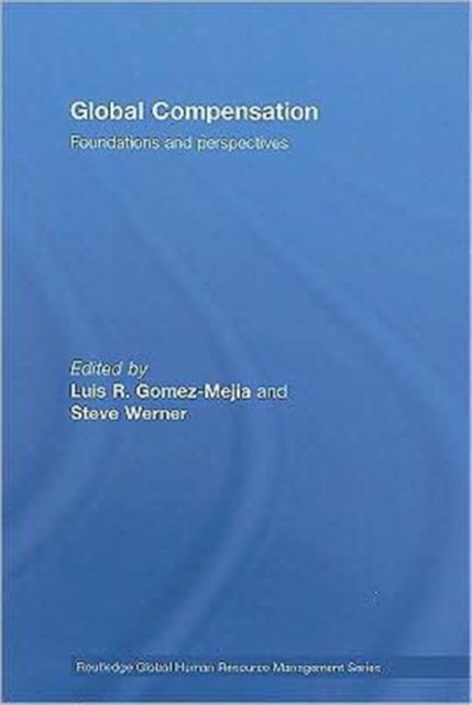 Global Compensation : Foundations and Perspectives, Hardback Book