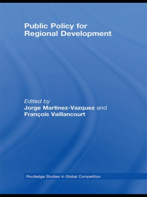 Public Policy for Regional Development, Hardback Book
