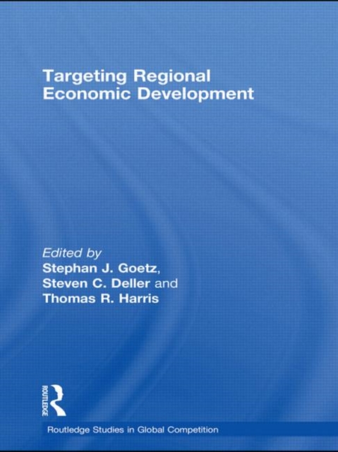 Targeting Regional Economic Development, Hardback Book