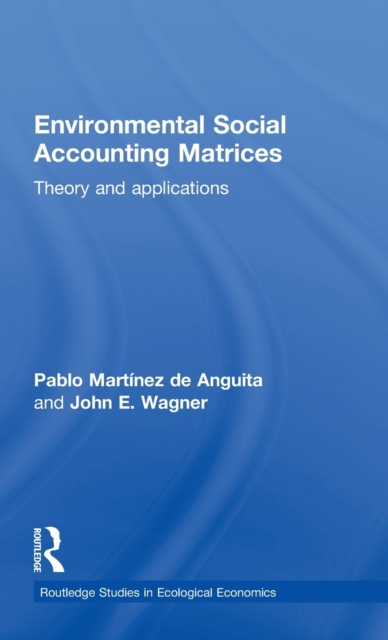 Environmental Social Accounting Matrices : Theory and applications, Hardback Book